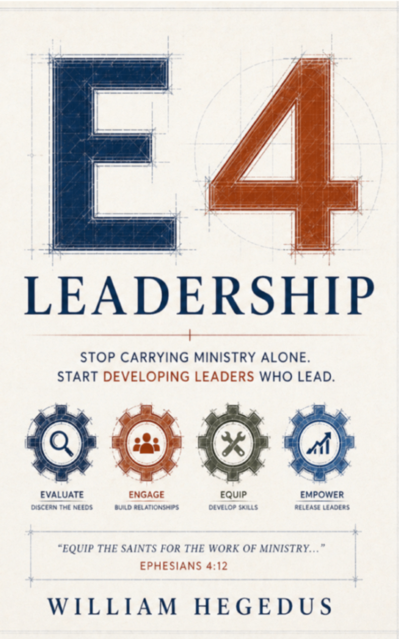 E4 Leadership book by William Hegedus